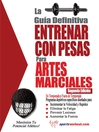 La guía definitiva - Entrenar con pesas para artes marciales (eBook)